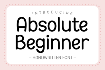 Absolute Beginner Font: a Friendly Typeface for New Designers